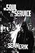 No Soul, No Service by Sean Erik