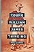 Young William James Thinking