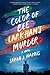 The Color of Bee Larkham's Murder