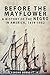 Before the Mayflower by Lerone Bennett Jr.