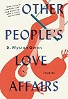 Other People's Love Affairs by D. Wystan Owen