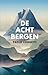 De acht bergen by Paolo Cognetti