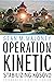 Operation Kinetic: Stabiliz...