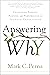 Answering Why: Unleashing P...