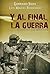 Y al final, la guerra: La a...