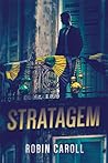 Stratagem by Robin Caroll