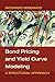 Bond Pricing and Yield Curve Modeling: A Structural Approach