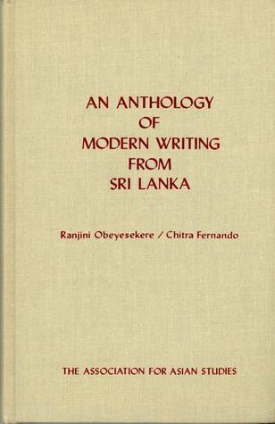 An Anthology of Modern Writing from Sri Lanka (Poetry & Prose)