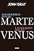 Los hombres son de Marte, las mujeres son de Venus: Edición especial de lujo (Spanish Edition)