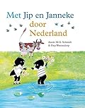 Met Jip en Janneke door Nederland