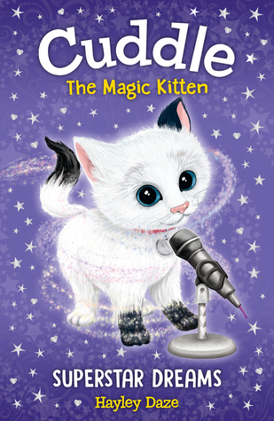 Cuddle the Magic Kitten Book 2: Superstar Dreams (2)