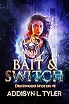 Bait & Switch by A.L. Tyler