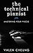 The Technical Pianist: Mast...