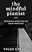 The Mindful Pianist: Bringi...