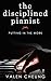 The Disciplined Pianist: Pu...