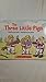 Three Little Pigs by Emily Banks