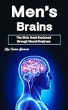 Men's Brains: The...
