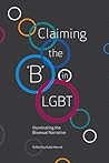 Claiming the B in LGBT by Kate Harrad