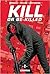 Kill or be Killed, Tome 2