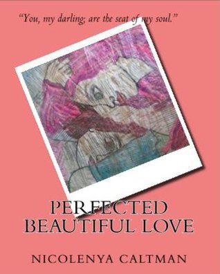 Perfected Beautiful Love