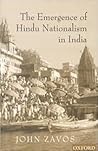 The Emergence of Hindu Nationalism in India