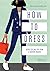 How to Dress: Secret stylin...