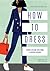 How to Dress: Secret styling tips from a fashion insider