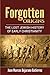 Forgotten Origins: The Lost Jewish History of Early Christians: Parts 1-3