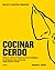 Cocinar cerdo: Más de 150 r...