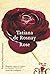 Rose by Tatiana de Rosnay