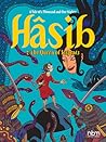 Hasib and the Queen of Serpents by David B.