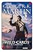 Wild Cards 1. El comienzo by George R.R. Martin