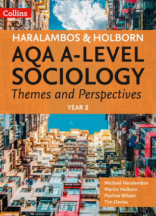 AQA A-level Sociology Themes and Perspectives: Year 2