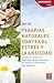 Terapias naturales contra el estrés y la ansiedad (WORKSHOP - Salud) (Spanish Edition)