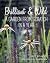 Brilliant & Wild: A Garden ...