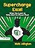 Supercharge Excel: When you...