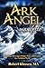 Ark Angel Manifesto: Becomi...