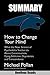 SUMMARY Of How to Change Yo...