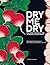 Dry-Me-Dry by Sarah Horowitz