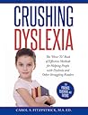 Crushing Dyslexia...