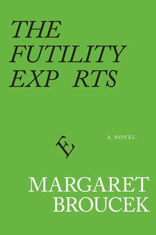 The Futility Experts (Paperback)