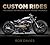 Custom Rides by Rob Davies