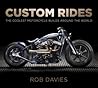 Custom Rides: The Coolest Motorcycle Builds Around the World
