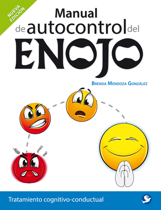 Manual de autocontrol del enojo: Tratamiento cognitivo-conductual (Spanish Edition)