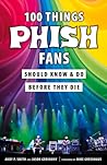 100 Things Phish ...