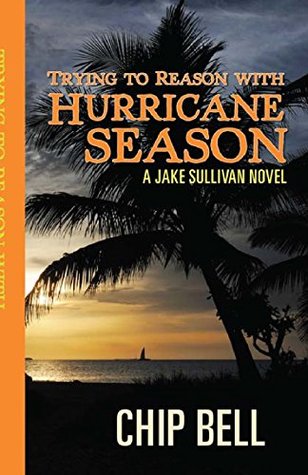 Trying to Reason with Hurricane Season (Jake Sullivan, #2)