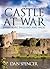 The Castle at War in Medieval England and Wales