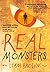 Real Monsters