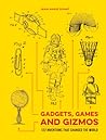 Gadgets, Games an...