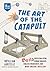 The Art of the Catapult: Build Greek Ballistae, Roman Onagers, English Trebuchets, And More Ancient Artillery